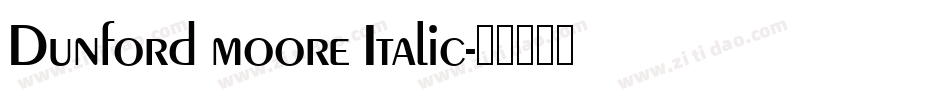 Dunford moore Italic字体转换